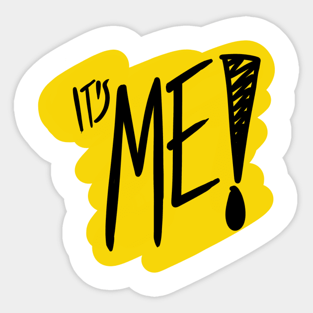 It’s me! Sticker by stephenignacio